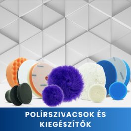 Polírszivacsok és kiegészítőik